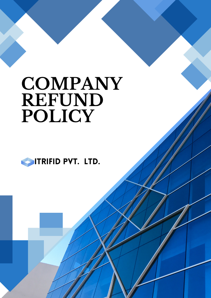 Refund Policy Itrifid