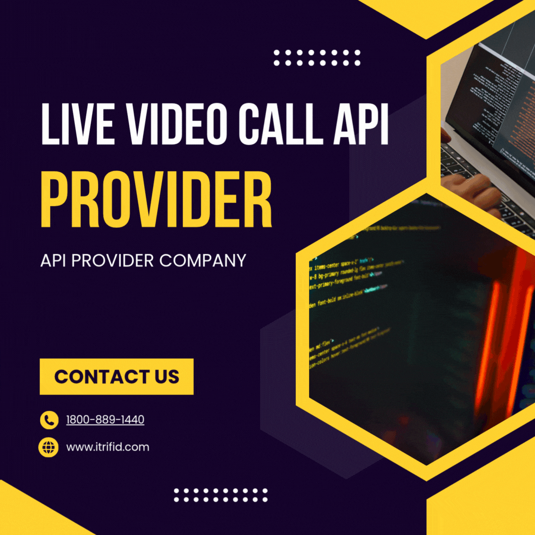 Live Video Call API Provider Company - Itrifid Pvt. Ltd.
